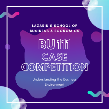BU 111 Live Case Competition Understanding the business environment