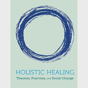 Book by retired Laurier professor promotes paradigm shift to holistic healing