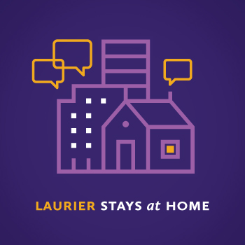 Laurier Stays at Home