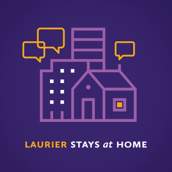 Laurier Stays at Home