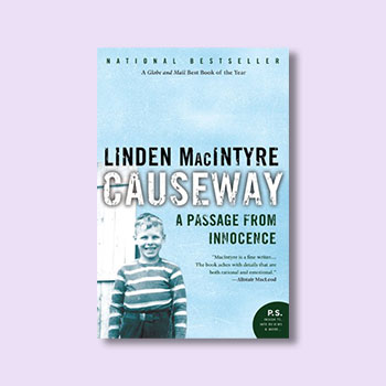 Linden MacIntyre, Causeway book cover