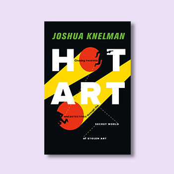 Joshua Knelman, Hot Art book cover