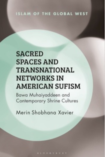 "Sacred Spaces and Transnational Networks in American Sufism" cover